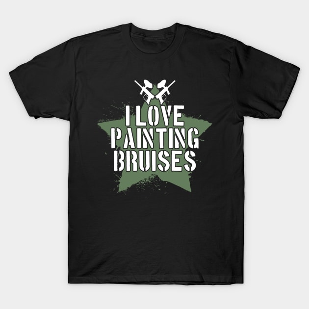 I Love Painting Bruises T-Shirt by yeoys